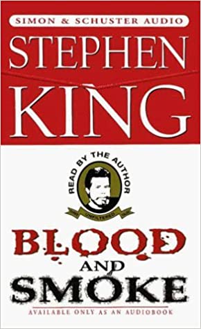 Stephen King - Blood and Smoke Audiobook Download